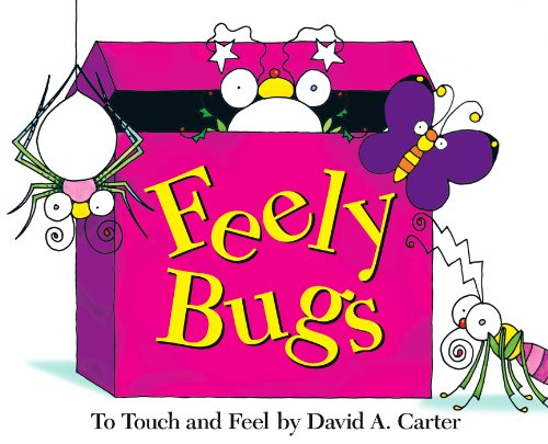 Book Cover Feely Bugs (Mini Edition): To Touch and Feel (David Carter's Bugs)