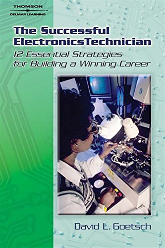 Book Cover The Successful Electronics Technician: 12 Essential Strategies for Building a Winning Career