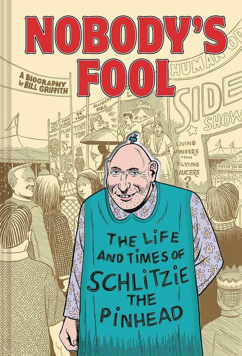 Book Cover Nobody's Fool: The Life and Times of Schlitzie the Pinhead