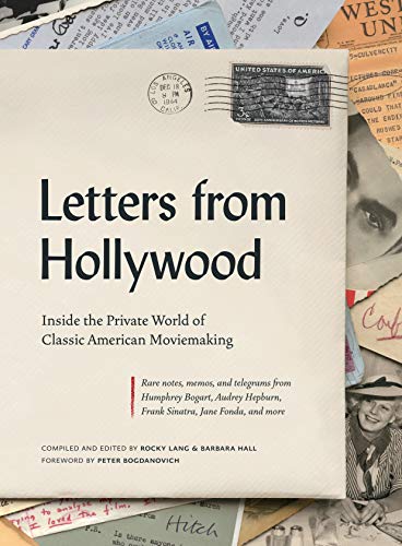 Book Cover Letters from Hollywood: Inside the Private World of Classic American Movemaking