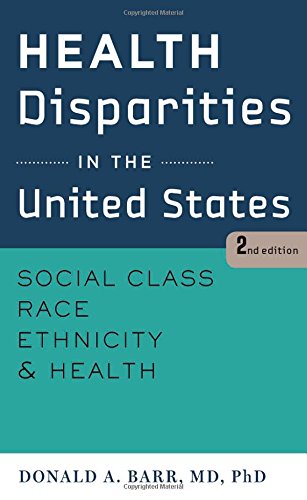 Book Cover Health Disparities in the United States: Social Class, Race, Ethnicity, and Health