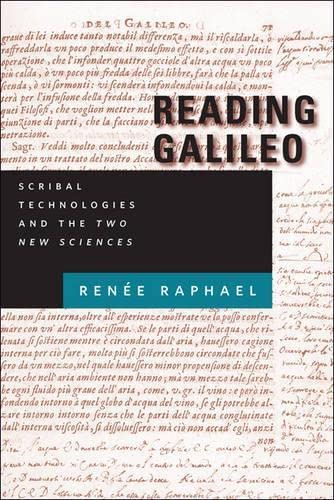 Book Cover Reading Galileo: Scribal Technologies and the Two New Sciences