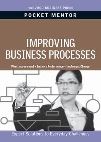 Book Cover Improving Business Processes (Pocket Mentor)