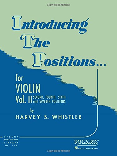 Book Cover Introducing the Positions for Violin: Volume 2 - Second, Fourth, Sixth and Seventh (Rubank Educational Library)