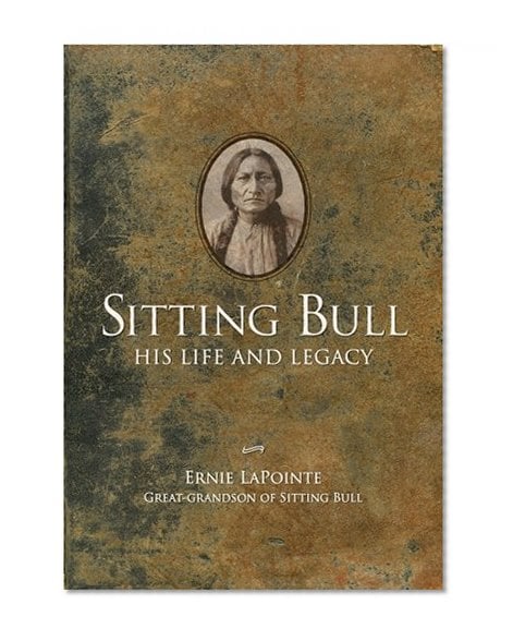 Book Cover Sitting Bull: His Life and Legacy