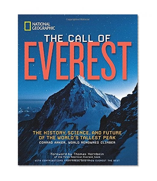 Book Cover The Call of Everest: The History, Science, and Future of the World's Tallest Peak
