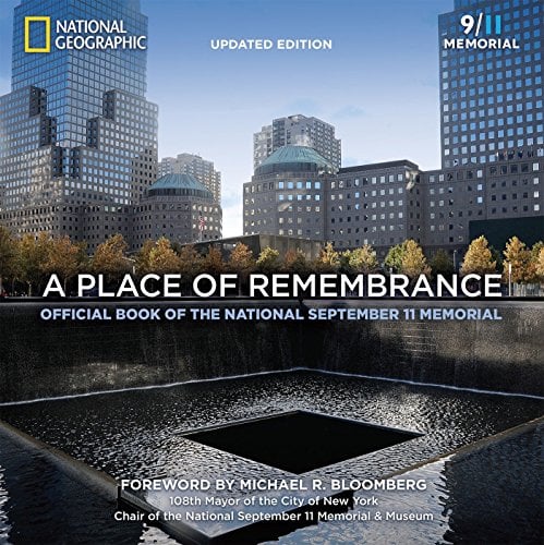 Book Cover A Place of Remembrance, Updated Edition: Official Book of the National September 11 Memorial