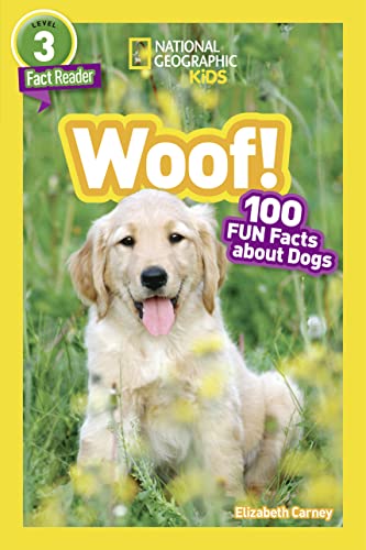 Book Cover National Geographic Readers: Woof! 100 Fun Facts About Dogs (L3)