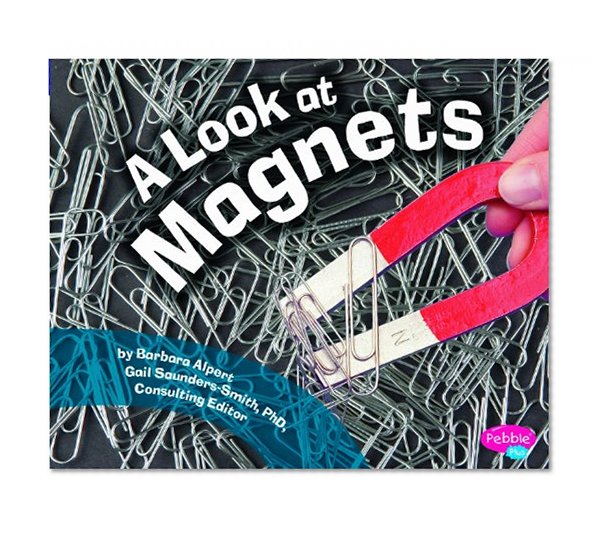 Book Cover A Look at Magnets (Science Builders)