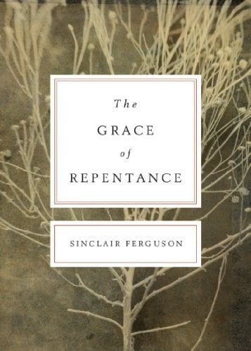 Book Cover The Grace of Repentance (Redesign) (Today's Issues)
