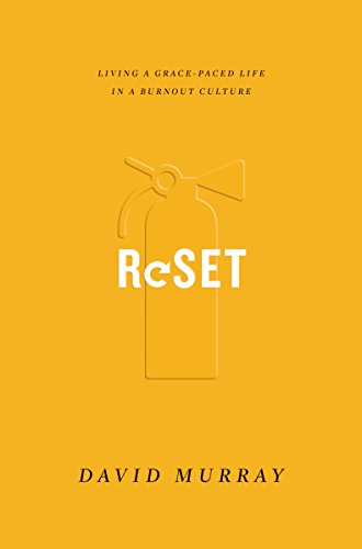 Book Cover Reset: Living a Grace-Paced Life in a Burnout Culture