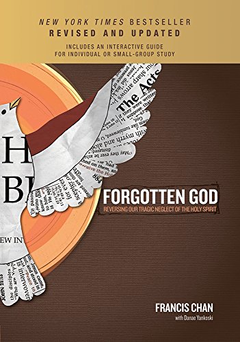 Book Cover Forgotten God: Reversing Our Tragic Neglect of the Holy Spirit