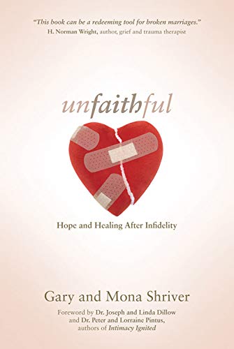 Book Cover Unfaithful: Hope and Healing After Infidelity
