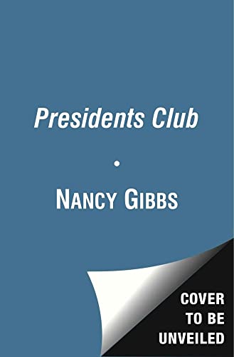 Book Cover The Presidents Club: Inside the World's Most Exclusive Fraternity
