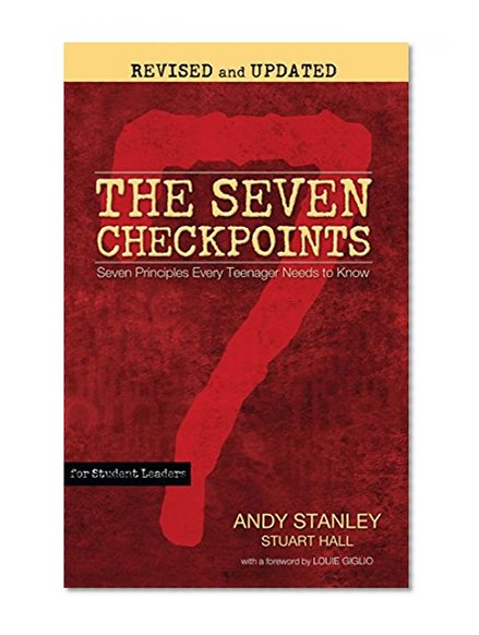 Book Cover The Seven Checkpoints for Student Leaders: Seven Principles Every Teenager Needs to Know
