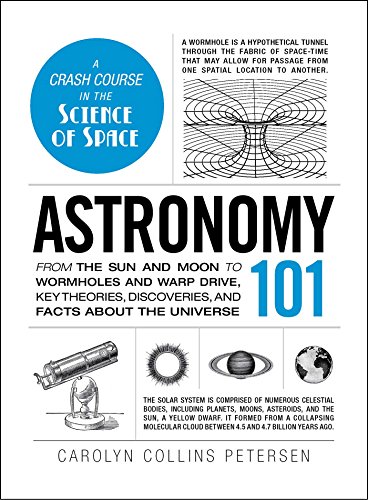Book Cover Astronomy 101: From the Sun and Moon to Wormholes and Warp Drive, Key Theories, Discoveries, and Facts about the Universe