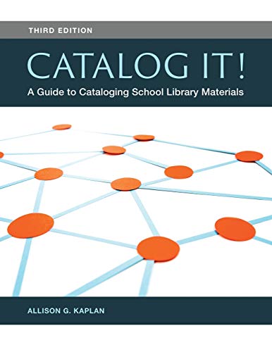 Book Cover Catalog It!: A Guide to Cataloging School Library Materials