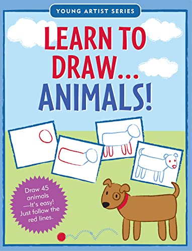 Book Cover Learn to Draw Animals! (Young Artist Series)