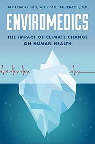 Book Cover Enviromedics: The Impact of Climate Change on Human Health