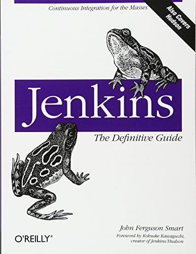 Book Cover Jenkins: The Definitive Guide: Continuous Integration for the Masses