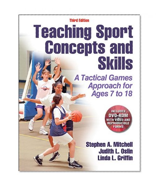 Book Cover Teaching Sport Concepts and Skills-3rd Edition: A Tactical Games Approach for Ages 7 to 18