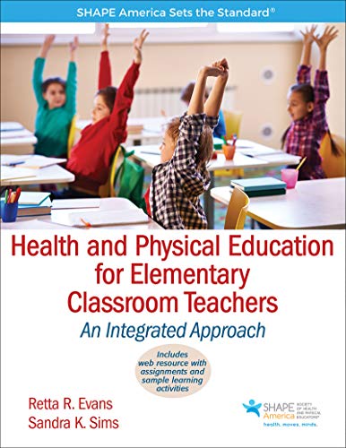 Book Cover Health and Physical Education for Elementary Classroom Teachers: An Integrated Approach (SHAPE America set the Standard)