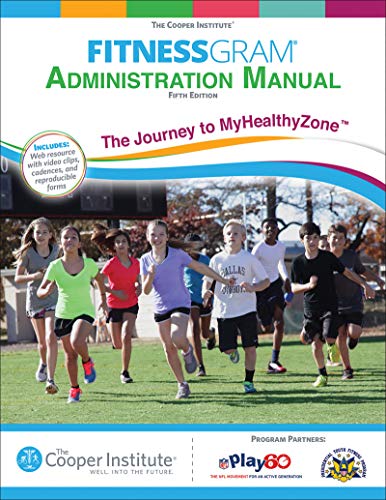 Book Cover FitnessGram Administration Manual: The Journey to MyHealthyZone