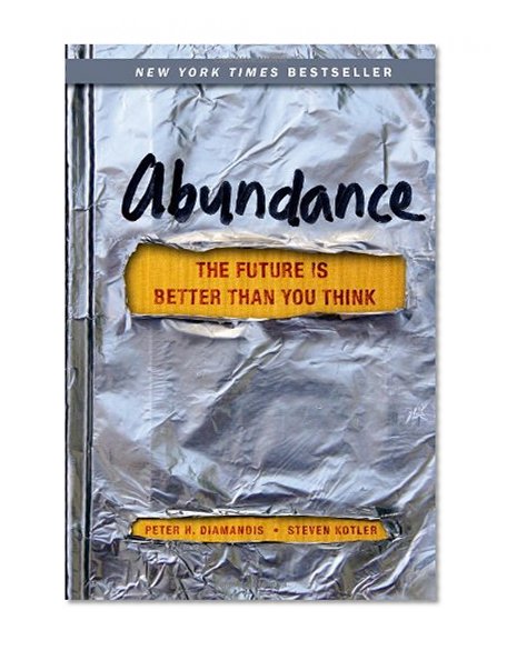 Book Cover Abundance: The Future Is Better Than You Think