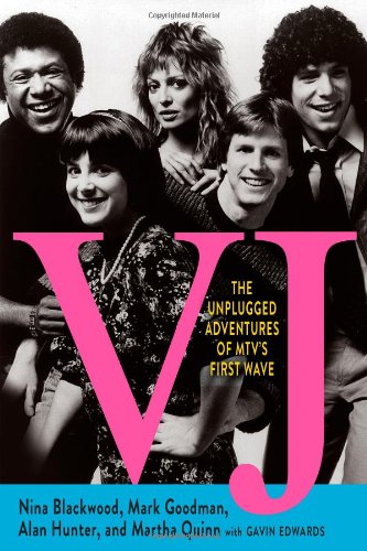 Book Cover VJ: The Unplugged Adventures of MTV's First Wave