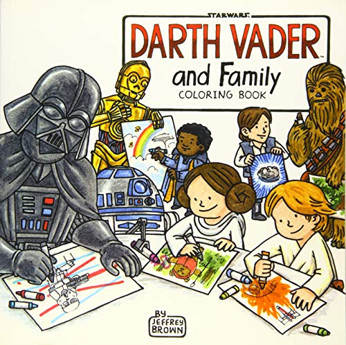 Book Cover Darth Vader and Family Coloring Book: (Star Wars Book, Coloring Book for Everyone)