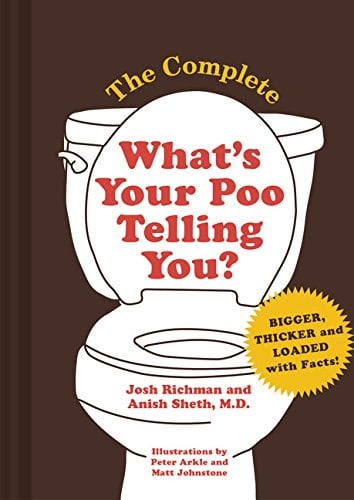 Book Cover The Complete What's Your Poo Telling You (Funny Bathroom Books, Health Books, Humor Books)