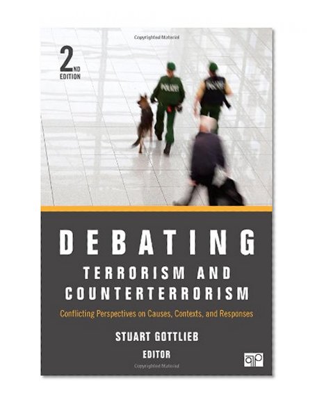 Book Cover Debating Terrorism and Counterterrorism, 2nd Edition (Debating Politics)