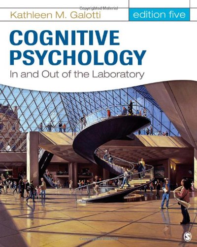 Cognitive Psychology In And Out Of The Laboratory