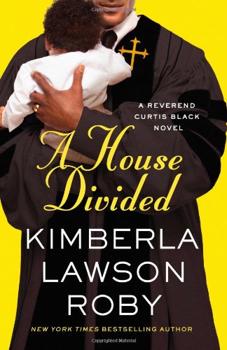 Book Cover A House Divided (A Reverend Curtis Black Novel, 10)