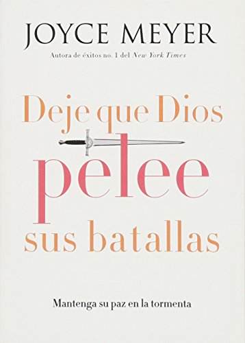 Book Cover Deje que Dios pelee sus batallas: Mantenga su paz en la tormenta (Spanish Edition)