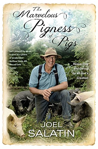 Book Cover The Marvelous Pigness of Pigs: Respecting and Caring for All God's Creation