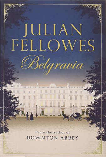 Book Cover Julian Fellowes's Belgravia