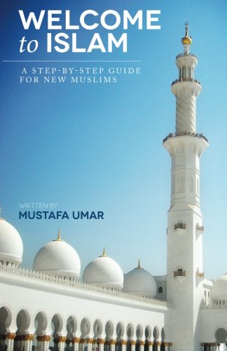 Book Cover Welcome to Islam: A Step-by-Step Guide for New Muslims