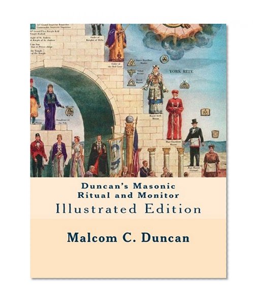 Book Cover Duncan's Masonic Ritual and Monitor: Illustrated Edition