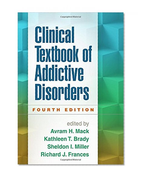Book Cover Clinical Textbook of Addictive Disorders, Fourth Edition
