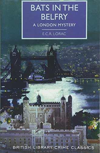Book Cover Bats in the Belfry: A London Mystery (British Library Crime Classics)