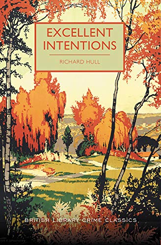 Book Cover Excellent Intentions (British Library Crime Classics)