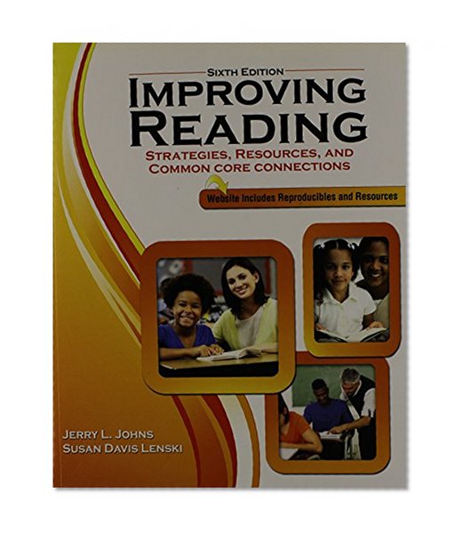 Book Cover Improving Reading: Strategies, Resources and Common Core Connections