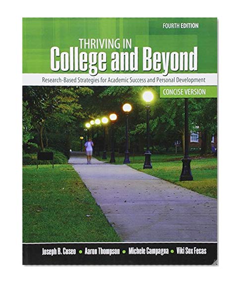 Book Cover Thriving in College and Beyond: Research-Based Strategies for Academic Success and Personal Development: Concise Version