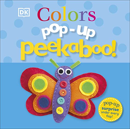 Book Cover Pop-Up Peekaboo! Colors: Pop-Up Surprise Under Every Flap!