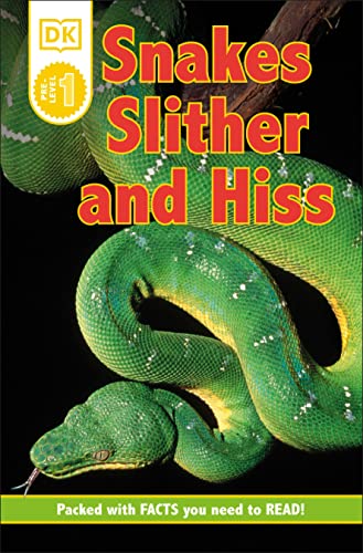 Book Cover DK Readers L0: Snakes Slither and Hiss