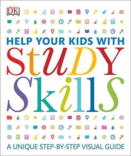 Book Cover Help Your Kids with Study Skills: A Unique Step-by-Step Visual Guide