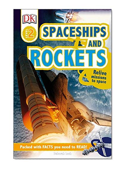 Book Cover DK Readers L2: Spaceships and Rockets: Relive Missions to Space (DK Readers Level 2)