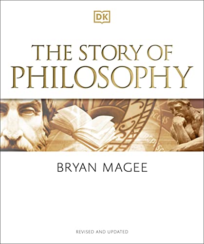 Book Cover The Story of Philosophy: A Concise Introduction to the World's Greatest Thinkers and Their Ideas