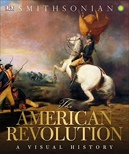 Book Cover The American Revolution: A Visual History